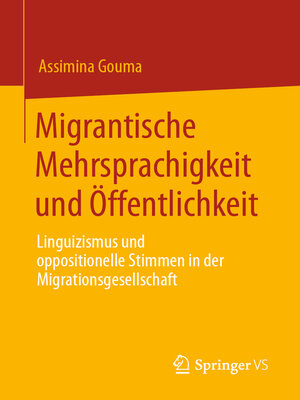 cover image of Migrantische Mehrsprachigkeit und Öffentlichkeit